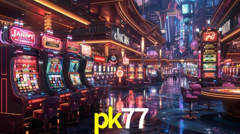 Slot Games pk77